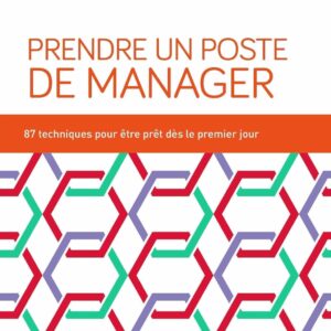 Couverture du Livre Prendre un poste de manager