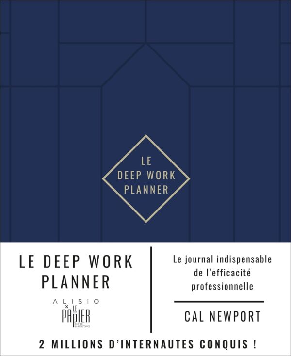 Le Deep Work Planner: Le journal indispensable de l'efficacité professionnelle