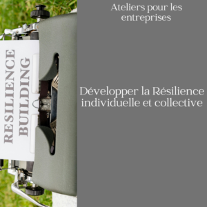 Atelier pour les entrepries : développer la résilience des équipes