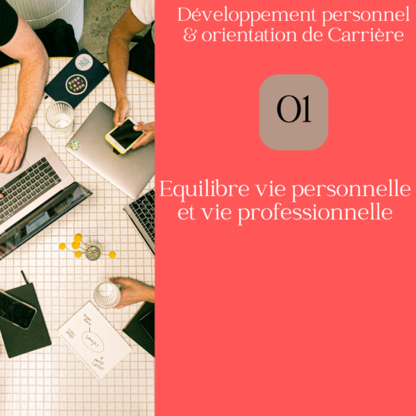 Équilibre entre vie professionnelle et personnelle