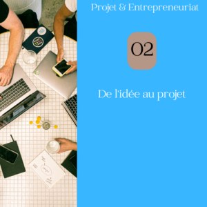 De l'idée au projet